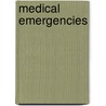 Medical Emergencies by Ellen Grimes