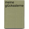 Meine Glückssterne by Michael Jay