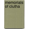 Memorials Of Clutha by Elvira Anna Phipps