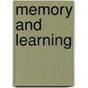Memory and Learning by Philip Cowley