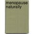 Menopause Naturally
