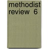 Methodist Review  6 by Unknown Author