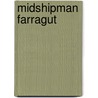Midshipman Farragut by James Barnes
