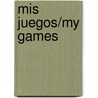 Mis Juegos/my Games door George Ancona