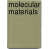 Molecular Materials door Duncan W. Bruce