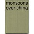 Monsoons Over China