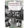Moondrop To Gascony door Anne Waters
