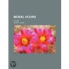 Moral Hours; A Poem door Joseph Jones