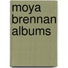 Moya Brennan Albums door Not Available