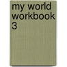 My World Workbook 3 door Manuel dos Santos