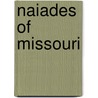 Naiades Of Missouri by William I. Utterback