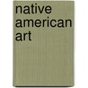 Native American Art by Petra Press