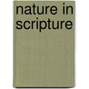 Nature In Scripture door Ephraim Chamberlain Cummings