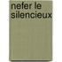 Nefer le Silencieux