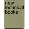 New Technical Books door New York Public Library
