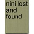 Nini Lost and Found