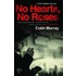 No Hearts, No Roses