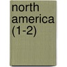 North America (1-2) by Trollope Anthony Trollope