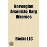 Norwegian Arsonists door Not Available