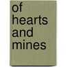 Of Hearts And Mines door Thea Richardson Cook