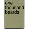 One Thousand Beards door Allen Peterkin