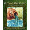 Out Of The Overflow by Classeminars Inc