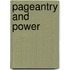 Pageantry And Power