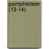 Pamphleteer (13-14)