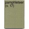 Pamphleteer (V. 17) by Abraham John Valpy