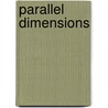 Parallel Dimensions door Lisa Graziano