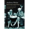 Paris war eine Frau door Andrea Weiss