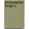 Philosopher Kings C door George C. Christie