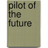 Pilot of the Future door Frank Hampson