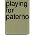 Playing for Paterno