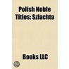 Polish Noble Titles by Not Available