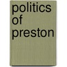 Politics of Preston door Not Available