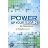 Power Up Your Brain by M.D. Perlmutter David