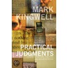 Practical Judgments by Mark Kingwell