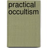 Practical Occultism door Gareth Knight