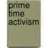 Prime Time Activism