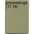Proceedings (17-18)