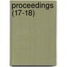 Proceedings (17-18) door General Books