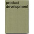 Product Development