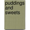 Puddings and Sweets by Dorothy Constance Bayliff Peel
