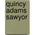 Quincy Adams Sawyor