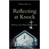 Reflecting at Knock by Thomas Lane Cm