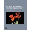 Religion in Lebanon by Not Available