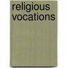 Religious Vocations door Frank Melville Lowe