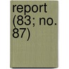 Report (83; No. 87) door United States. Dept. Of Agriculture