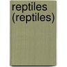 Reptiles (Reptiles) door Ted Ohare